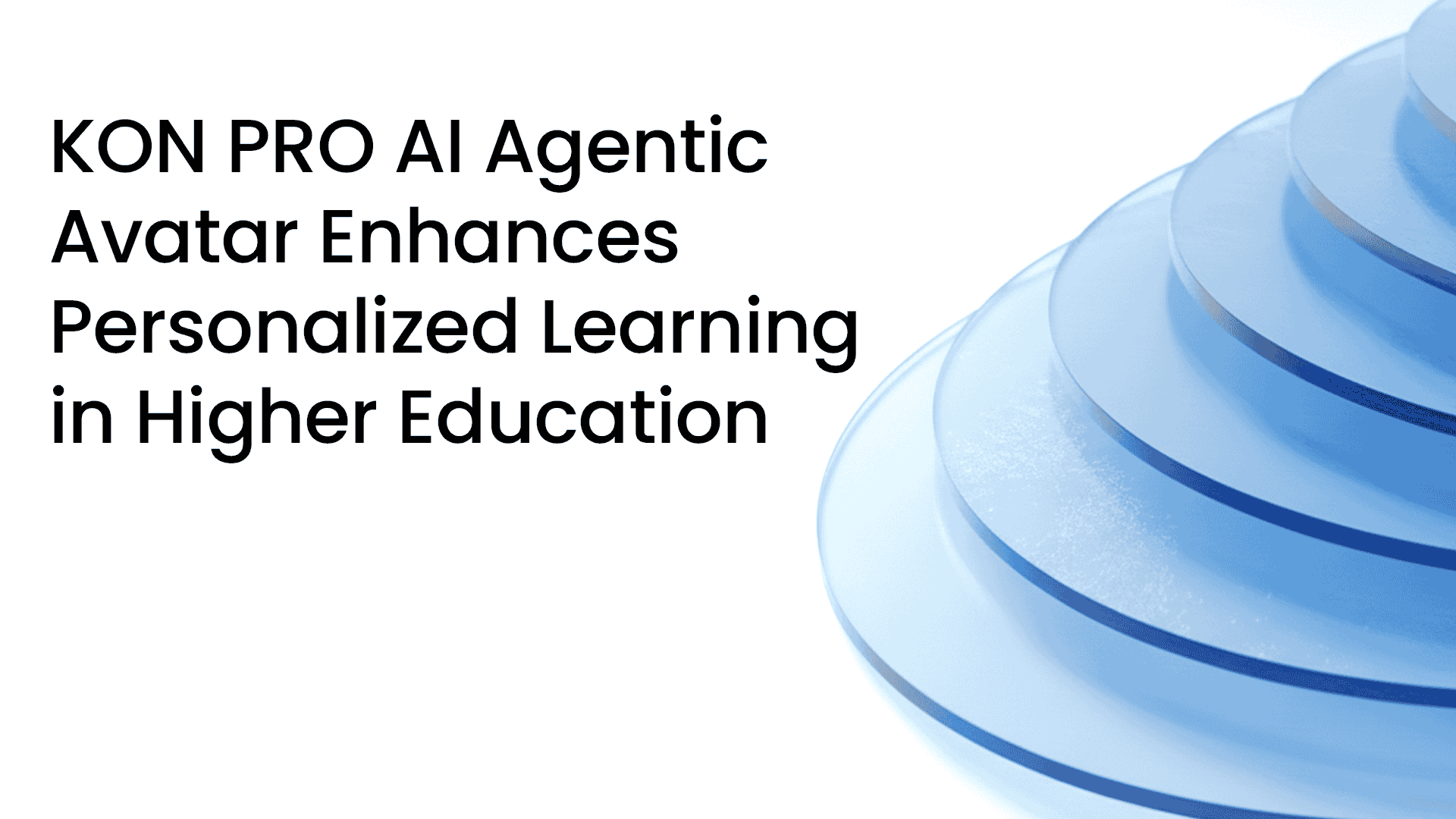 KON PRO AI Agentic Avatar Enhances Personalized Learning in Higher Education
